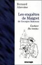 Les Enquêtes De Maigret De Georges Simenon ; Lecture De Textes - Preview
