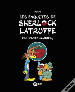 Capa do artigo Les Enquetes De Sherlock Latruffe, Tome 03