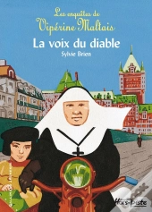 Les Enquêtes De Vipérine Maltais ; La Voix Du Diable