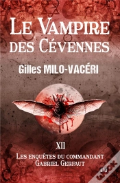 Capa do artigo Les Enquetes Du Commandant Gabriel Gerfaut - T12 - Le Vampire Des Cevennes - Les Enquetes Du Command