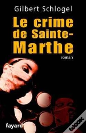 Capa do artigo Les Enquêtes Du Docteur Ludovic Hébert Tome 1 ; Le Crime De Sainte-Marthe