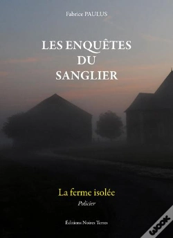 Capa do artigo Les Enquêtes Du Sanglier ; La Ferme Isolée