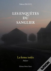 Les Enquêtes Du Sanglier ; La Ferme Isolée