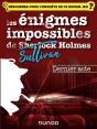 Les Enquêtes Impossibles De Sullivan Holmes ; Le Dernier Acte - Preview
