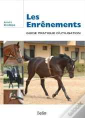 Les Enrênements ; Guide Pratique D'Utilisation