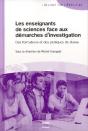 Les Enseignants De Sciences Face Aux Démarches D'Investigation ; Des Formations Et Des Pratiques De Classe - Preview