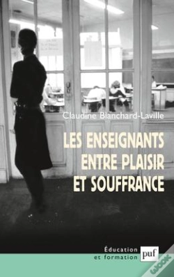 Capa do artigo Les Enseignants Entre Plaisir Et Souffrance
