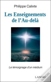 Les Enseignements De L'Au-Dela