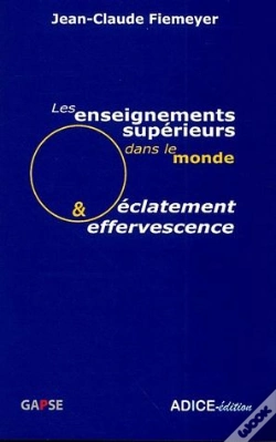 Capa do artigo Les Enseignements Supérieurs Dans Le Monde ; Éclatement Et Effervescence