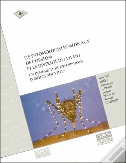Capa do artigo Les Entomologistes Médicaux De L'Orstom Et La Diversité Du Vivant ; Un Demi-Siècle De Descriptions D'Espèces Nouvelles