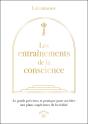 Les Entraînements De La Conscience : Le Guide Précieux Et Pratique Pour Accéder Aux Plans Supérieurs De La Réalité - Preview