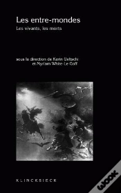 Capa do artigo Les Entre-Mondes : Les Vivants, Les Morts