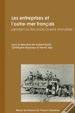 Capa do artigo Les Entreprises Et L'Outre-Mer Francais Pendant La Seconde Guerre Mondiale