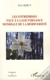 Capa do artigo Les Entreprises Face À La Gouvernance Mondiale De La Biodiversité