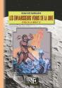 Les Envahisseurs Venus De La Lune (Cycle De La Lune N° 2) - Preview