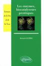 Les Enzymes, Biocatalyseurs Protéiques - Preview