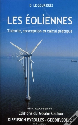 Capa do artigo Les Éoliennes ; Théorie, Conception Et Calcul Pratique