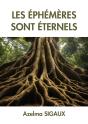 Les Éphémères Sont Éternels - Preview