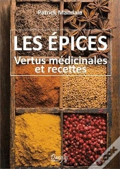 Capa do artigo Les Epices - Vertus Medicinales Et Recettes