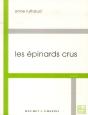 Les Épinards Crus - Preview