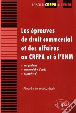 Capa do artigo Les Épreuves De Droit Commercial & Des Affaires Au Crfpa Et À L'Enm
