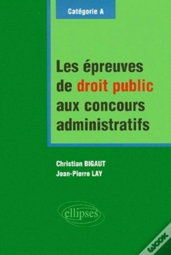 Capa do artigo Les Épreuves De Droit Public Aux Concours Administratifs - Catégorie A