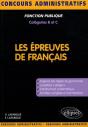 Les Épreuves De Français. Concours De Catégories B Et C - Preview