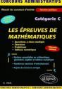 Les Épreuves De Mathématiques - Catégorie C - Nouvelle Édition - Preview