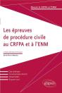 Les Épreuves De Procédure Civile Au Crfpa Et À L'Enm (3e Éditon) - Preview