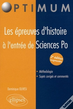 Capa do artigo Les Épreuves D'Histoire À L'Entrée De Sciences Po - 2e Édition Augmentée