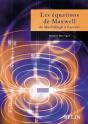 Les Équations De Maxwell : De Maccullagh À Lorentz - Preview