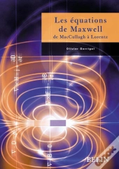 Les Équations De Maxwell : De Maccullagh À Lorentz