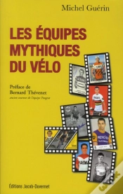 Capa do artigo Les Equipes Mythiques Du Velo