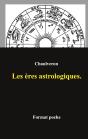 Les Ères Astrologiques. - Preview