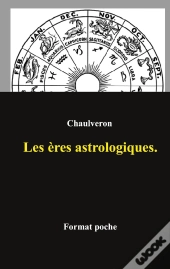 Les Ères Astrologiques.
