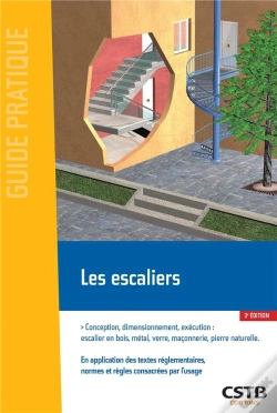 Capa do artigo Les Escaliers - Conception, Dimensionnement, Execution : Escalier En Bois, Metal, Verre, Maconne