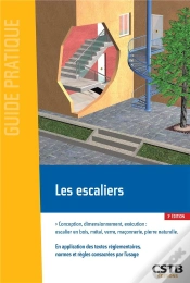 Capa do artigo Les Escaliers - Conception, Dimensionnement, Execution : Escalier En Bois, Metal, Verre, Maconne