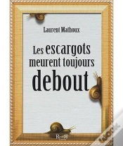 Capa do artigo Les Escargots Meurent Toujours Debout