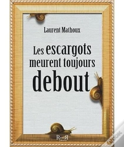 Capa do artigo Les Escargots Meurent Toujours Debout