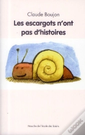 Les Escargots N'Ont Pas D'Histoires