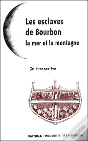 Capa do artigo Les Esclaves De Bourbon ; La Mer Et La Montagne