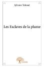 Les Esclaves De La Plume - Preview