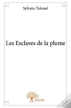 Capa do artigo Les Esclaves De La Plume