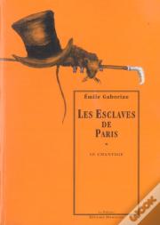 Les Esclaves De Paris T.1 : Le Chantage