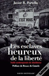 Les Esclaves Heureux De La Liberte