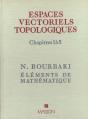 Les Espaces Vectoriels Topologiques Chapitres 1 A 5 - Preview