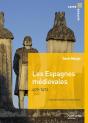 Les Espagnes Médiévales, 409-1474 (2e Édition) - Preview