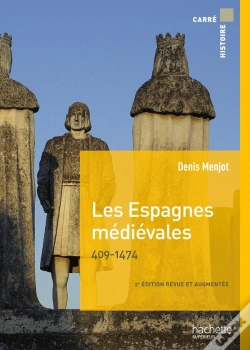 Capa do artigo Les Espagnes Médiévales, 409-1474 (2e Édition)