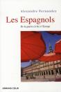 Les Espagnols ; De La Guerre Civile À L'Europe - Preview