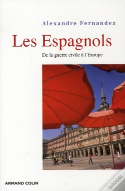 Capa do artigo Les Espagnols ; De La Guerre Civile À L'Europe